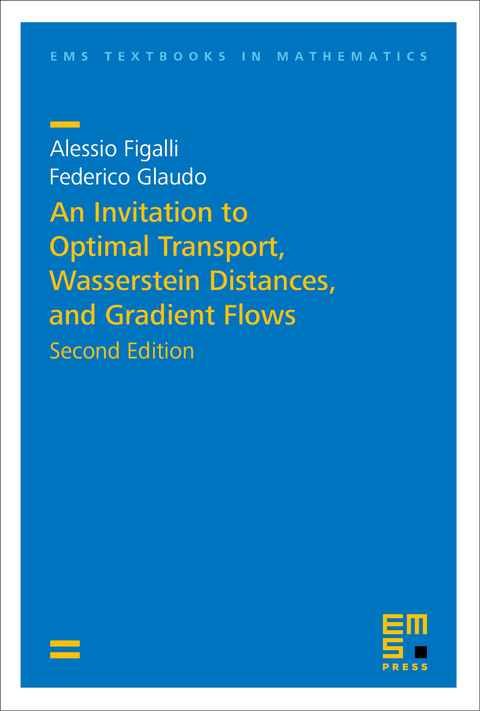 An Invitation to Optimal Transport, Wasserstein Distances, and Gradient Flows - Alessio Figalli, Federico Glaudo
