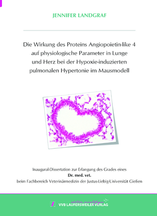 Die Wirkung des Proteins Angiopoietin-like 4 auf physiologische Parameter in Lunge und Herz bei der Hypoxie-induzierten pulmonalen Hypertonie im Mausmodell