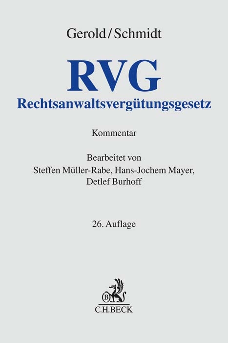 Rechtsanwaltsvergütungsgesetz - Wilhelm Gerold, Herbert Schmidt