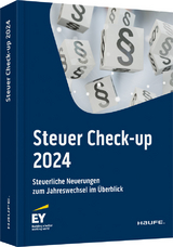 Steuer Check-up 2024 - Käshammer, Daniel; Bolik, Andreas S.; Franke, Verona; Schuhmann, Sophia