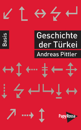 Geschichte der Türkei - Andreas Pittler