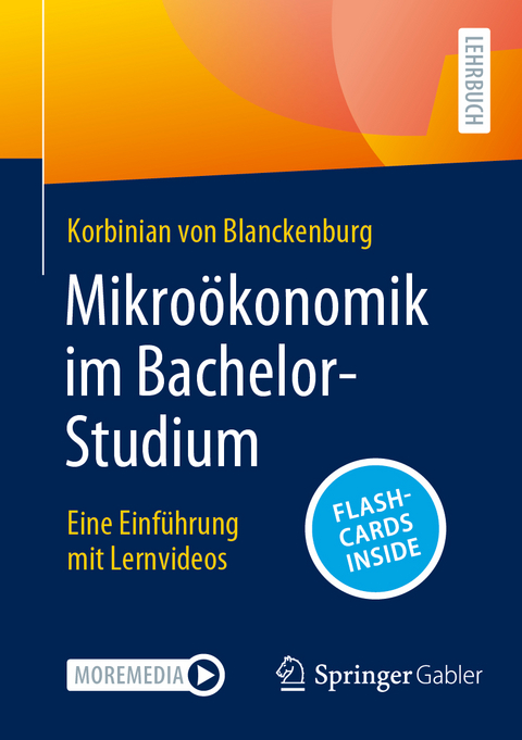 Mikroökonomik im Bachelor-Studium - Korbinian von Blanckenburg