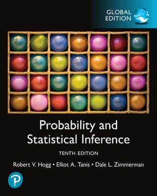 Probability and Statistical Inference, Global Edition - Robert Hogg, Elliot Tanis, Dale Zimmerman