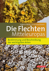 Die Flechten Mitteleuropas - Wirth, Volkmar; Kirschbaum, Ulrich