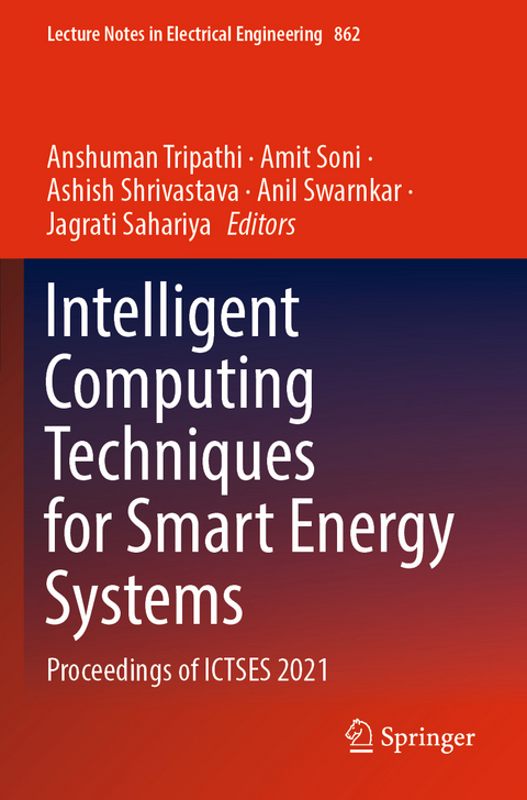 Intelligent Computing Techniques for Smart Energy Systems - 
