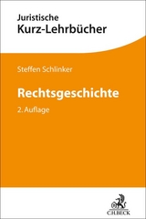 Rechtsgeschichte - Steffen Schlinker