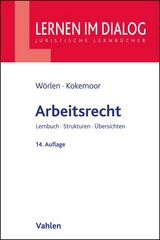 Arbeitsrecht - Rainer Wörlen, Axel Kokemoor