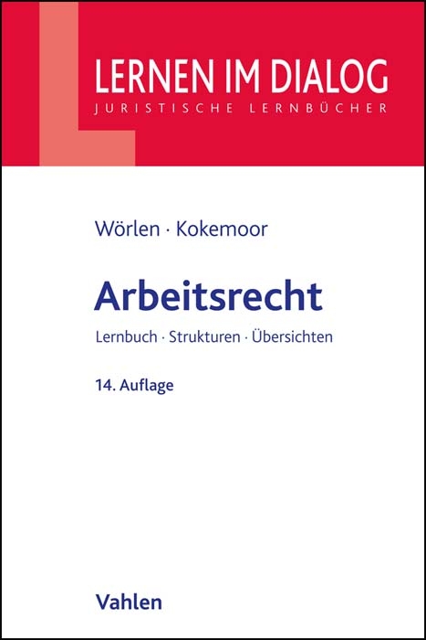 Arbeitsrecht - Rainer Wörlen, Axel Kokemoor