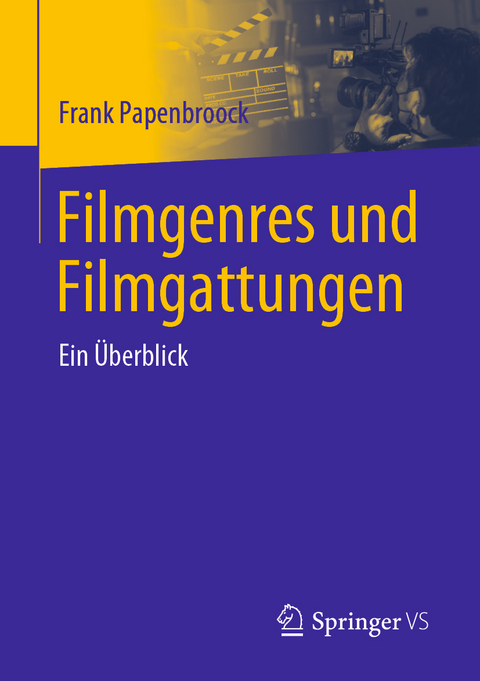 Filmgenres und Filmgattungen - Frank Papenbroock