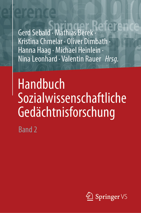 Handbuch Sozialwissenschaftliche Gedächtnisforschung - 