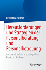 Herausforderungen und Strategien der Personalberatung und Personalbetreuung - Heribert Wienkamp