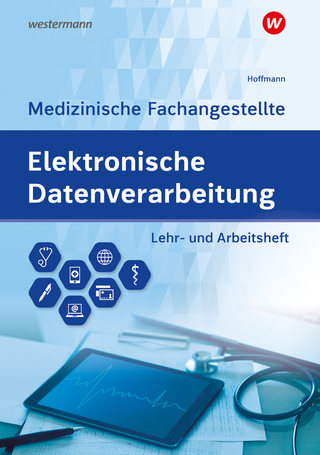 Elektronische Datenverarbeitung - Medizinische Fachangestellte - Uwe Hoffmann