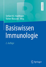 Basiswissen Immunologie - Kaufmann, Stefan H. E.; Blasczyk, Rainer