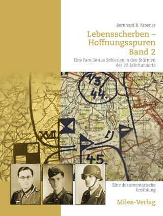 Lebensscherben - Hoffnungsspuren. Eine Familie aus Schlesien in den Stürmen des 20. Jahrhundert - Bernhard R. Kroener