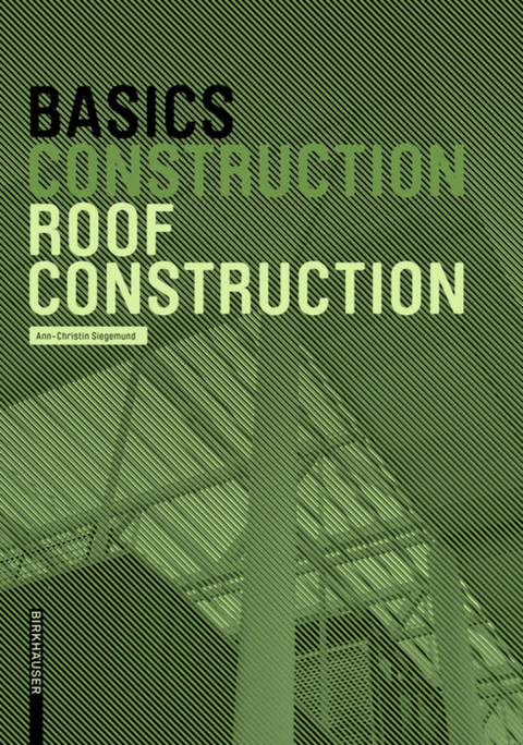 Basics Roof Construction - Ann-Christin Siegemund