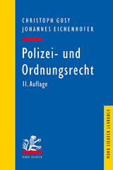 Polizei- und Ordnungsrecht - Gusy, Christoph; Eichenhofer, Johannes