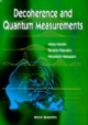 Decoherence And Quantum Measurements - Mikio Namiki;  Saverio Pascazio;  Hiromichi Nakazato