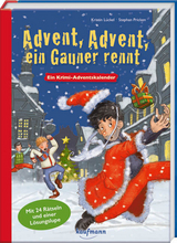 Advent, Advent, ein Gauner rennt. Ein Krimi-Adventskalender-Buch - Kristin Lückel