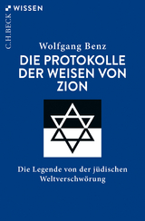 Die Protokolle der Weisen von Zion - Benz, Wolfgang