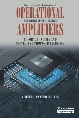 Operational Amplifiers and other special devices - Albeiro Pati�o Builes