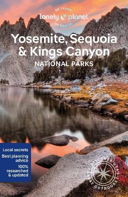 Yosemite, Sequoia & Kings Canyon -  Lonely Planet