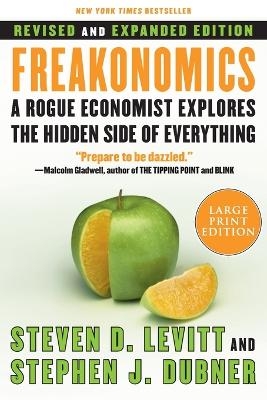 Freakonomics REV Ed - Steven D Levitt; Stephen J Dubner