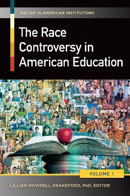 The Race Controversy in American Education - 
