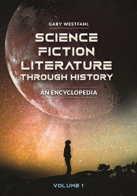 Science Fiction Literature through History - Gary Westfahl