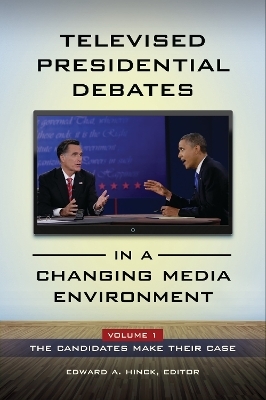 Televised Presidential Debates in a Changing Media Environment - 