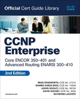 CCNP Enterprise Core ENCOR 350-401 and Advanced Routing ENARSI 300-410 Official Cert Guide Library - Edgeworth, Brad; Rios, Ramiro Garza; Gooley, Jason; Hucaby, David; Lacoste, Raymond