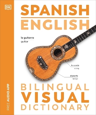 Spanish English Bilingual Visual Dictionary -  Dk