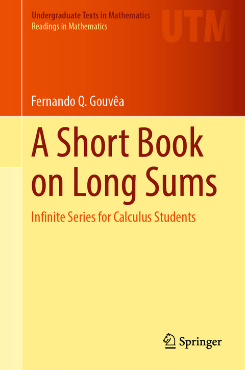 A short book on long sums - Fernando Q. Gouvêa
