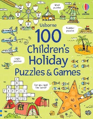 100 Children's Puzzles and Games: Holiday - Phillip Clarke