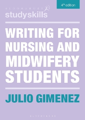 Writing for Nursing and Midwifery Students - Julio Gimenez