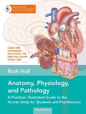 Anatomy, Physiology, and Pathology - Ruth Hull