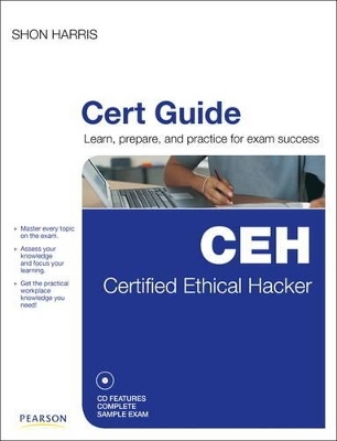 Certified Ethical Hacker (CEH) Cert Guide - Shon Harris