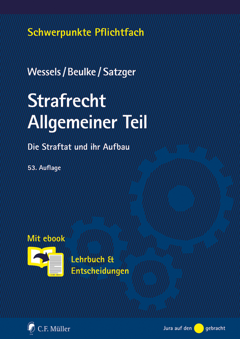 Strafrecht Allgemeiner Teil - Johannes Wessels, Werner Beulke, Helmut Satzger