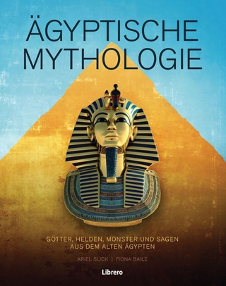 Ägyptische Mythologie - Ariel Slick; Fiona Baile