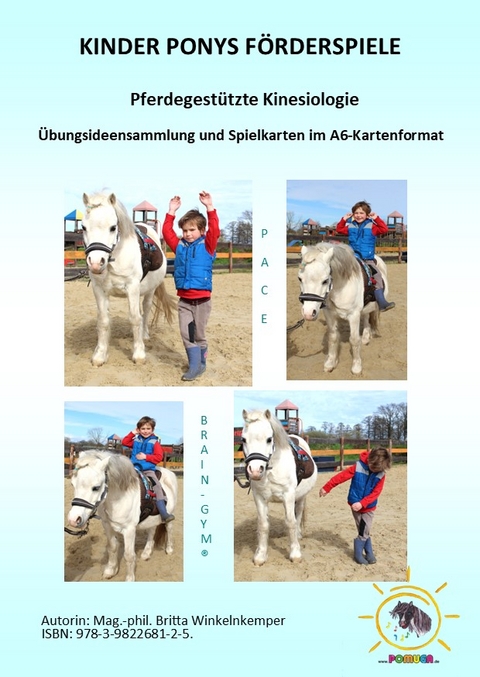 KINDER PONYS FÖRDERSPIELE Pferdegestützte Kinesiologie - Britta Winkelnkemper