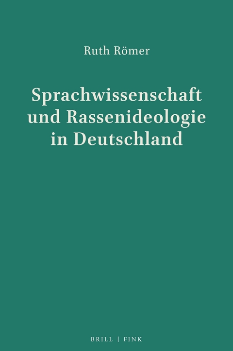 Sprachwissenschaft und Rassenideologie in Deutschland - Ruth Römer