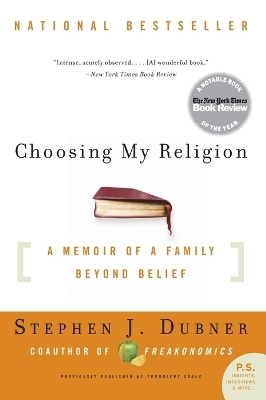 Choosing My Religion - Stephen J Dubner