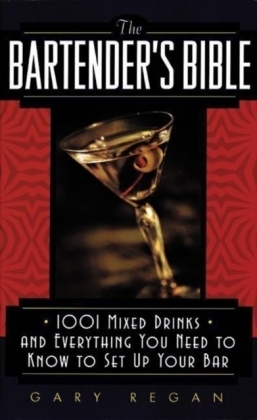 Bartender's Bible - Gary Regan