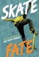SkateFate - Juan Felipe Herrera