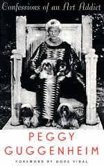Confessions Of an Art Addict - Peggy Guggenheim