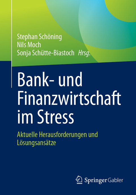 Bank- und Finanzwirtschaft im Stress - 