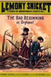 Series of Unfortunate Events #1: The Bad Beginning - Lemony Snicket