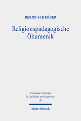 Religionspädagogische Ökumenik - Bernd Schröder