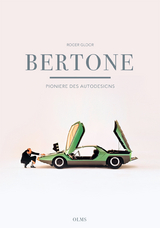 Bertone – Pioniere des Autodesigns - Gloor, Roger