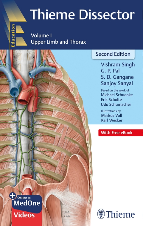Thieme Dissector Volume 1 - Vishram Singh, G P Pal, S D Gangane, Sanjoy Sanyal