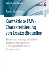 Kontaktlose EMV-Charakterisierung von Ersatzstörquellen - Teresa Tumbrägel